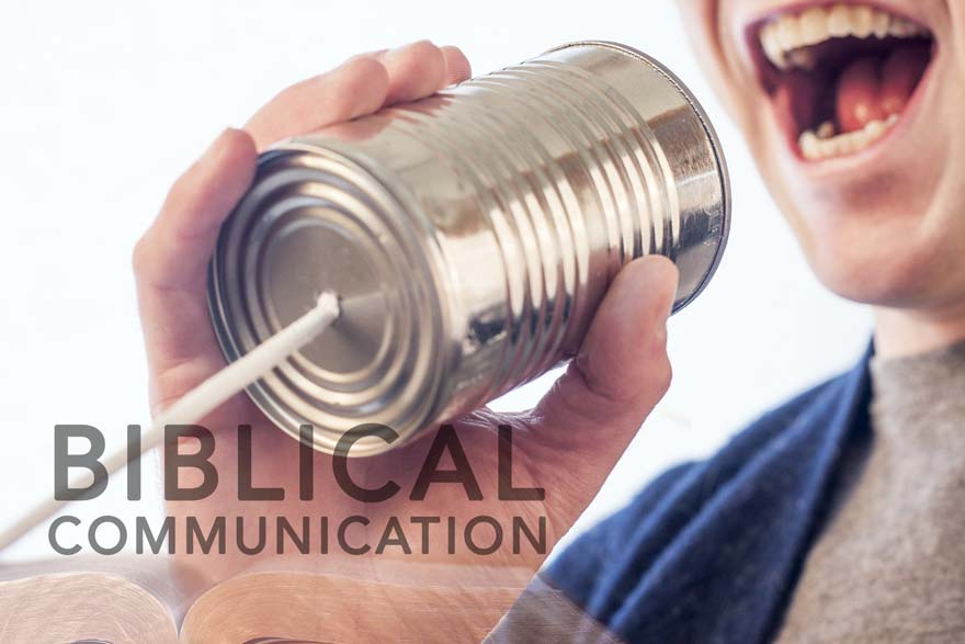 5 Biblical Lessons On Communication