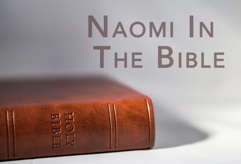 Lessons To Learn From Naomi In The Bible