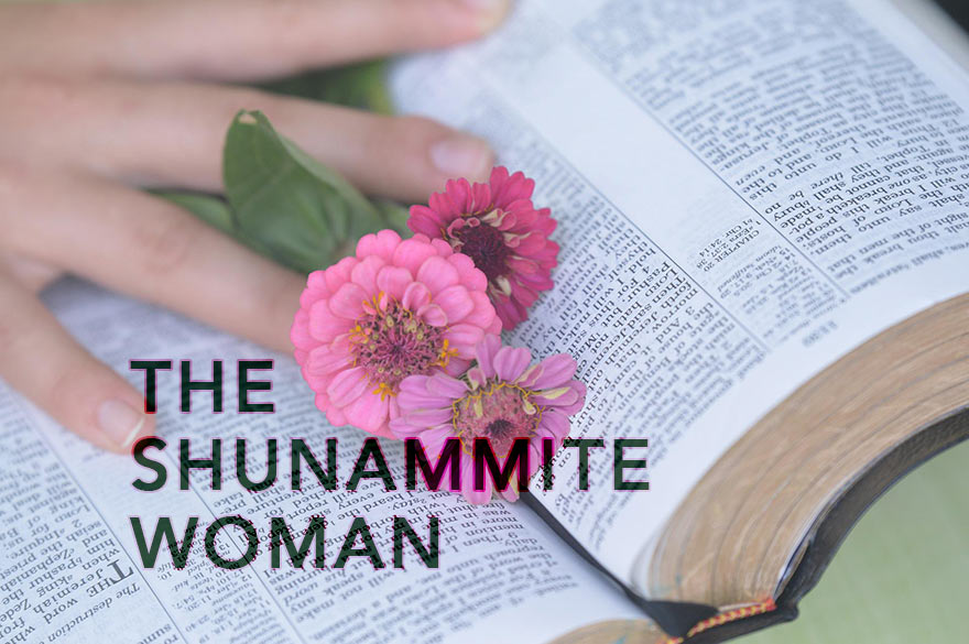 3 Lessons From The Shunammite Woman