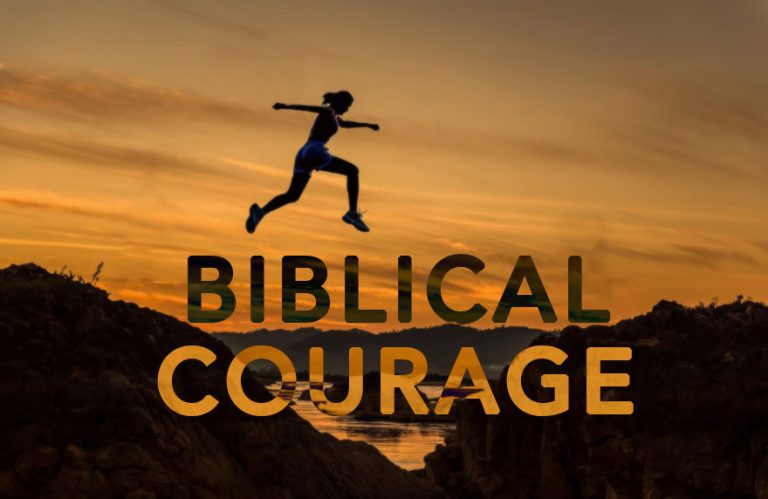 What Is The Definition Of Courage In The Bible